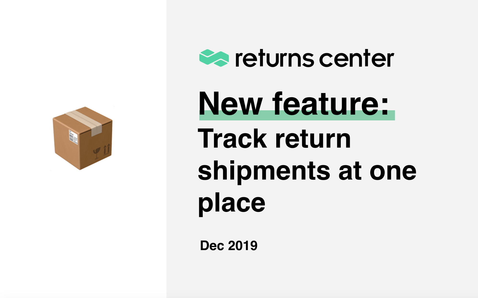 New feature: Track return shipments at one place