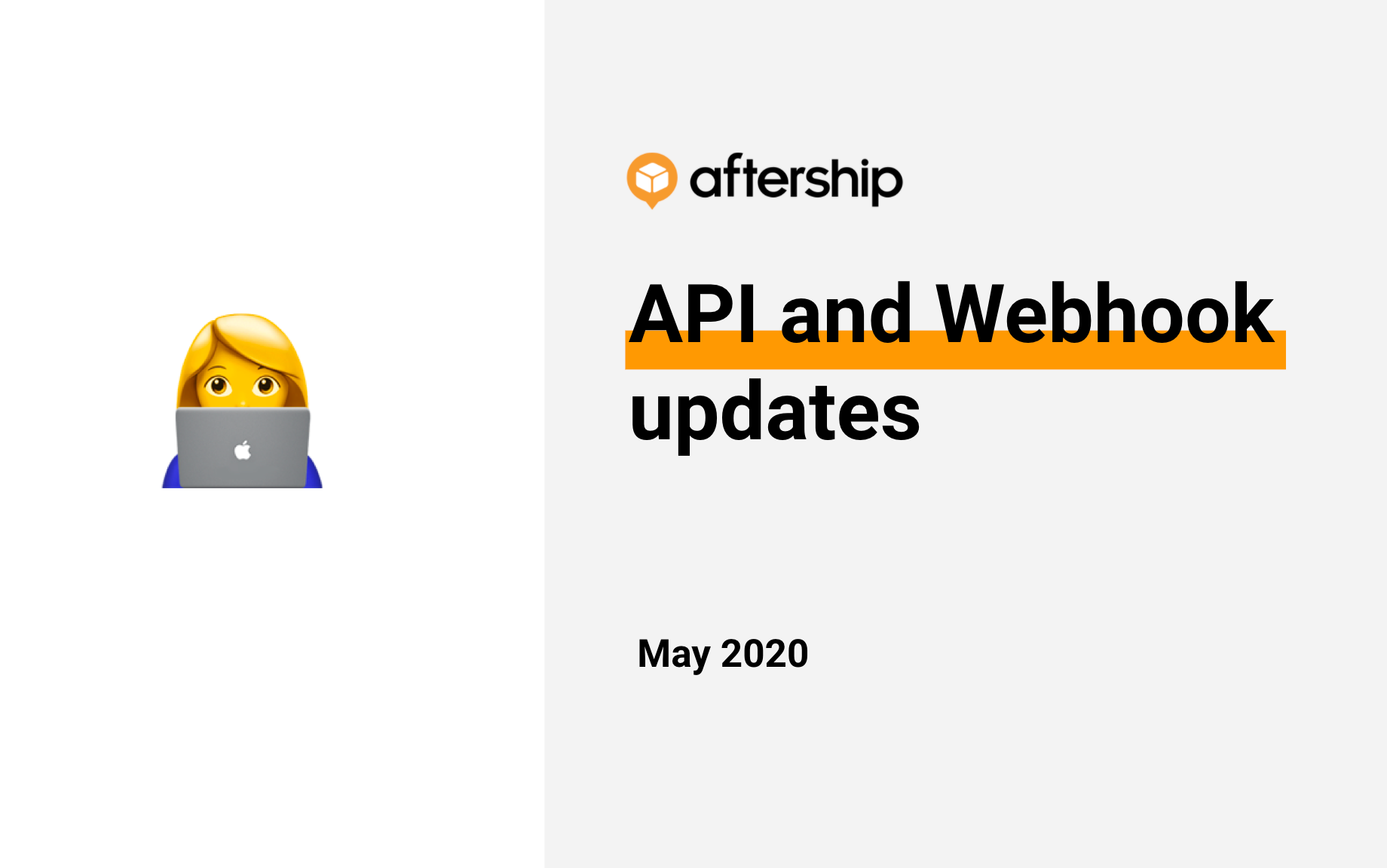 Updates to AfterShip API and Webhook (May 2020)
