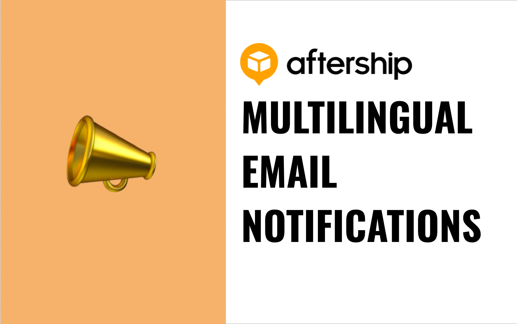 Build lasting customer relations with multilingual email notifications