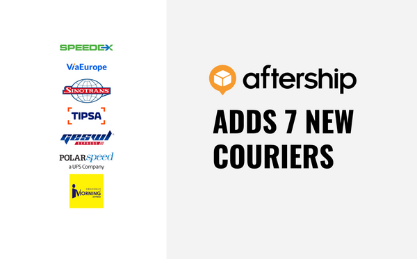AfterShip adds 7 new couriers this week (9th Mar 2021 to 23rd Mar 2021)