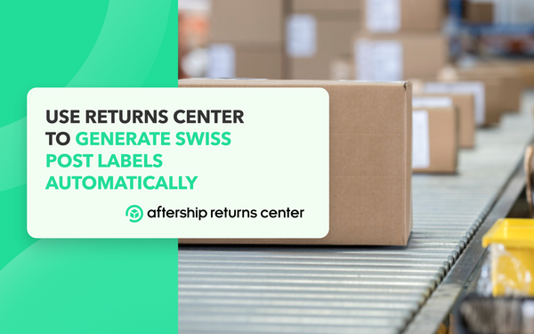 AfterShip Returns Center now supports Swiss Post carrier